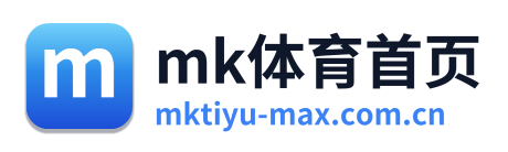 mk体育首页